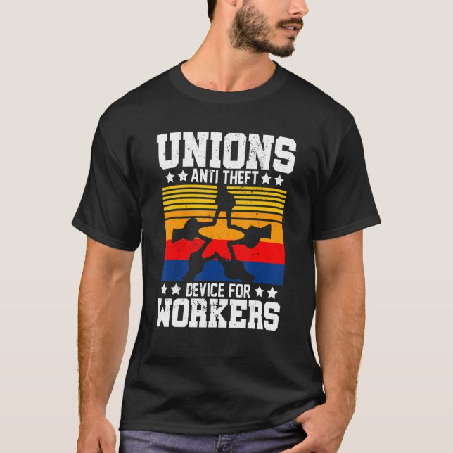 Union Anti theft  for menwomen Happy Labor day T-Shirt (Front)