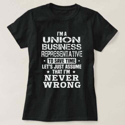 Union Business Representative T_Shirt