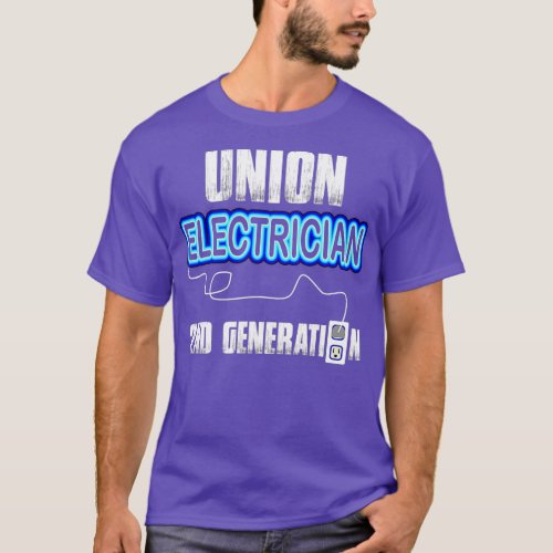 Union Electrician  Electrical Workers 2nd Gen T_Shirt