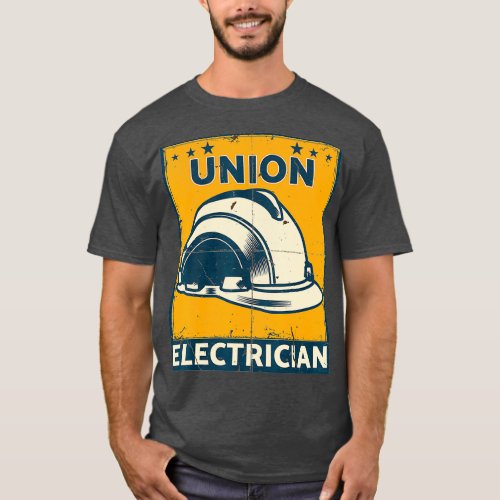 Union Electrician Union Strong and Solidarity T_Shirt