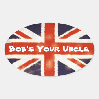 Union Jack Bobs Your Uncle Oval Sticker