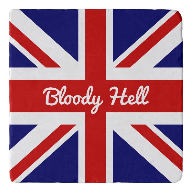 Union Jack Flag with Funny Quote Trivet (Front)