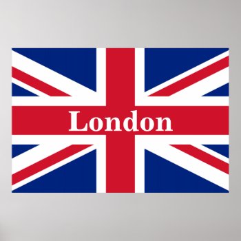 Union Jack London ~ British Flag Poster by SunshineDazzle at Zazzle
