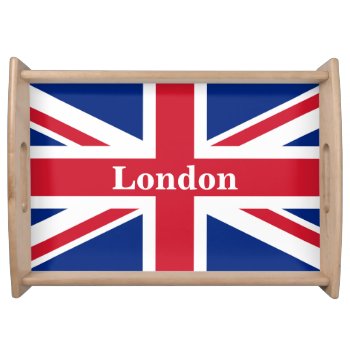 Union Jack London ~ British Flag  Serving Tray by SunshineDazzle at Zazzle