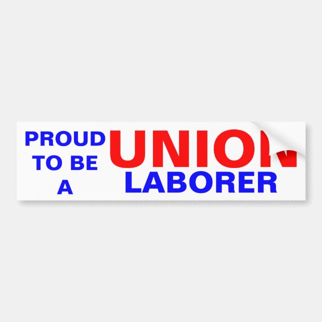 UNION LABORER BUMPER STICKER (Front)