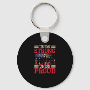 Union Laborer Union Strong Labor Union Worker Unio Keychain