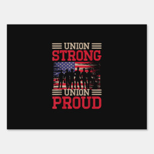 Union Laborer Union Strong Labor Union Worker Unio Sign