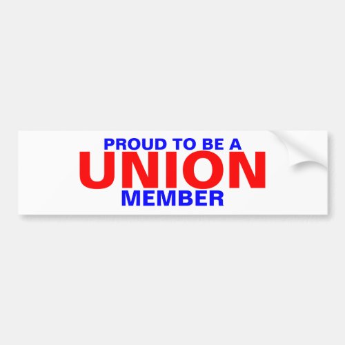 UNION MEMBER BUMPER STICKER