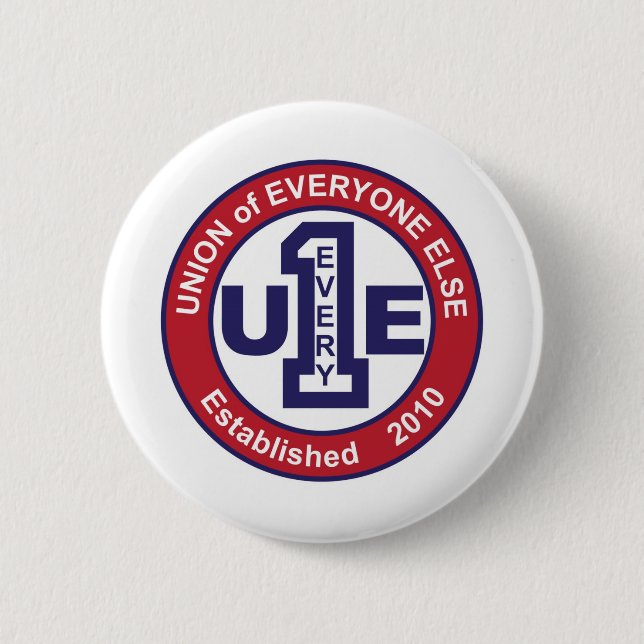 UNION of EVERYONE ELSE / WHITE Button (Front)