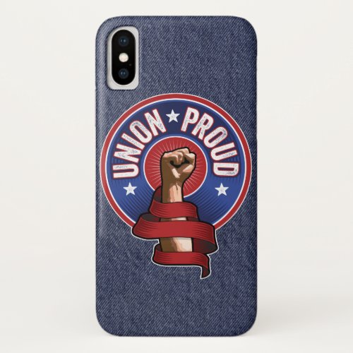 Union Proud iPhone X Case