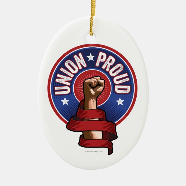 Union Proud Ceramic Ornament (Front)
