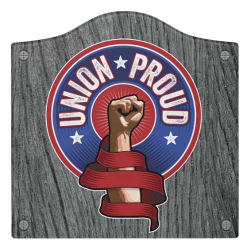 Union Proud Door Sign