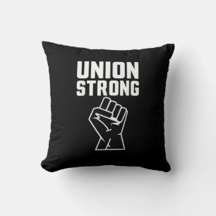 Union Proud Union Strong Solidarity Support Our Un Throw Pillow