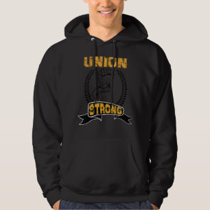 Union Proud Union Strong Solidarity Support union Hoodie
