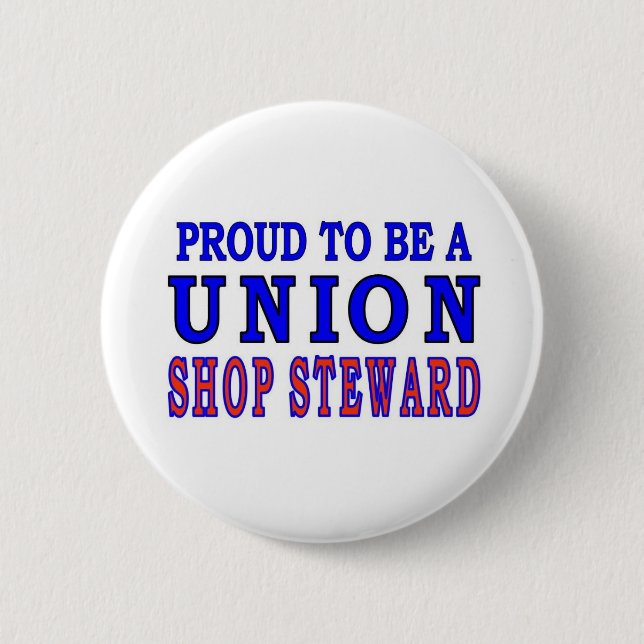 UNION SHOP STEWARD PINBACK BUTTON (Front)