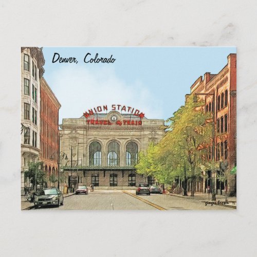Union Station Denver CO Travel By Train Postcard