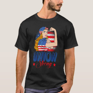 Union Strong American Flag Labor Day Patriotic Wom T-Shirt