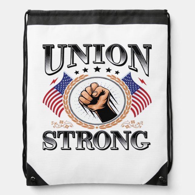 Union Strong American Flag Labor Day Viral Drawstring Bag (Front)
