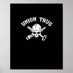 Union Strong And Solidarity Sloth - Union Thug Poster