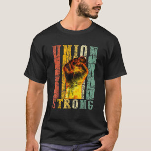 Union Strong Fist Proud Labor Day Workers Septembe T-Shirt