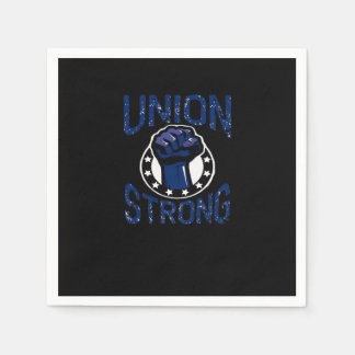 Union Strong - Fist Stand Together Labor Union Ove Napkins