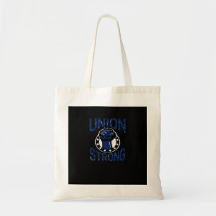 Union Strong - Fist Stand Together Labor Union Ove Tote Bag