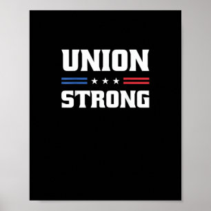 Union Strong For Pro Labor Union Workers Poster