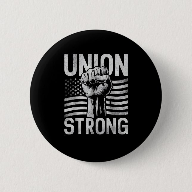 Union Strong For Professional Workers Labor Day Button (Front)