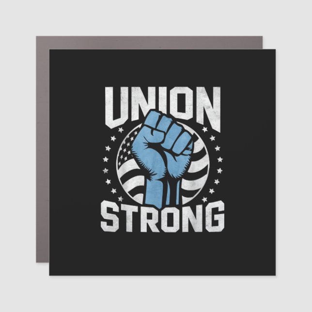 Union Strong For Professional Workers - Labor Day  Car Magnet (Front)