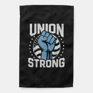Union Strong For Professional Workers - Labor Day Garden Flag