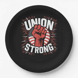 Union Strong For Professional Workers - Labor Day Paper Plates