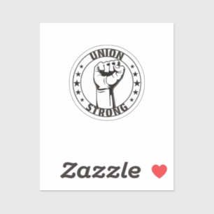 Union Strong For Proud Skilled Union Worker Sticker