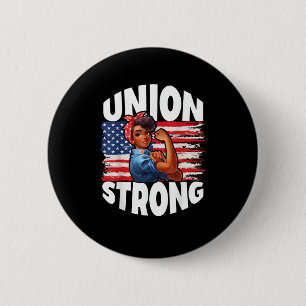 Union Strong Happy Labor Day American Flag Decor Button