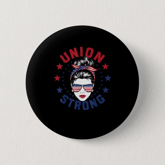 Union Strong Labor Day Messy Bun USA Flag Button (Front)
