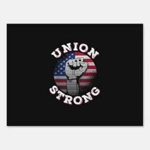 Union Strong Labor Day Sign