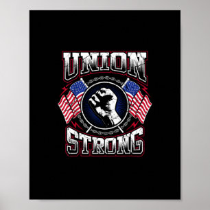 Union Strong Pro - Union Worker Labor Protest Poster