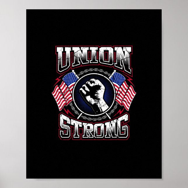 Union Strong Pro - Union Worker Labor Protest Poster (Front)