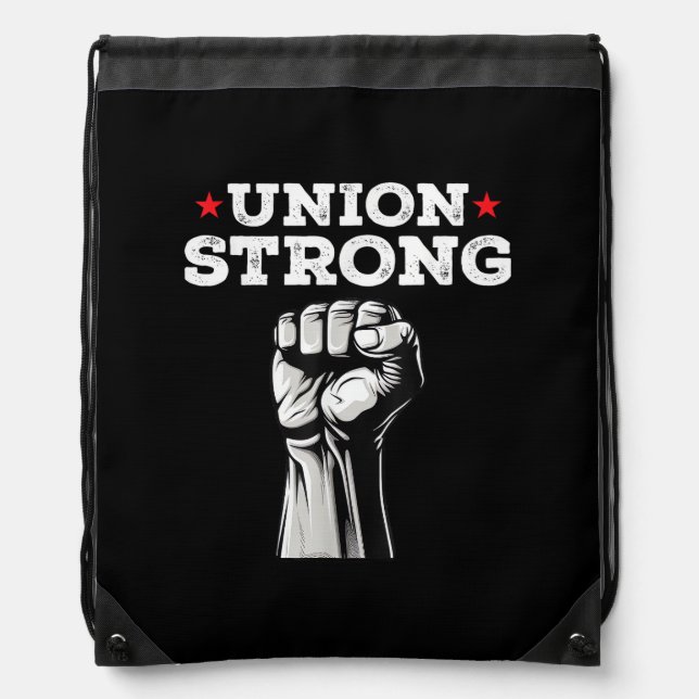 Union Strong Pro Union Worker Labor Union Workers  Drawstring Bag (Front)