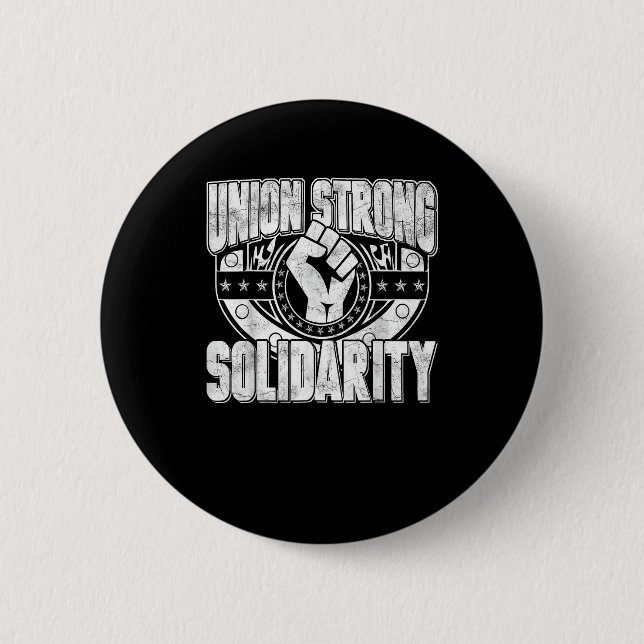 Union Strong Solidarity Button (Front)