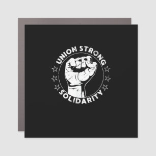 Union Strong Solidarity Fist Workers Rights US Uni Car Magnet