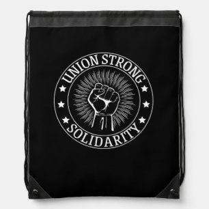 Union Strong Solidarity Fist Workers Rights US Uni Drawstring Bag