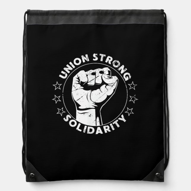 Union Strong Solidarity Fist Workers Rights US Uni Drawstring Bag (Front)