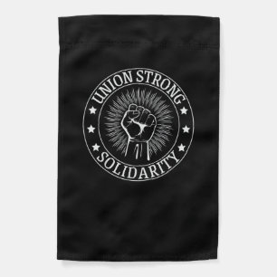 Union Strong Solidarity Fist Workers Rights US Uni Garden Flag
