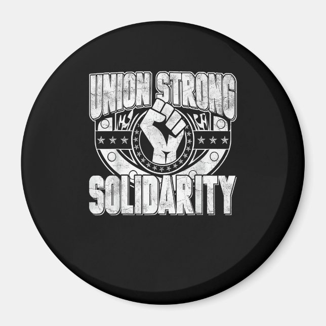 Union Strong Solidarity Magnet (Front)