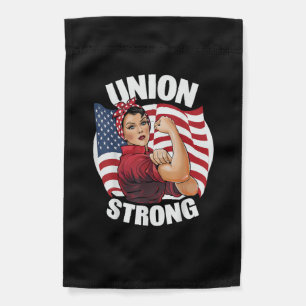 Union Strong The Riveter Labor Union Labor Day Garden Flag
