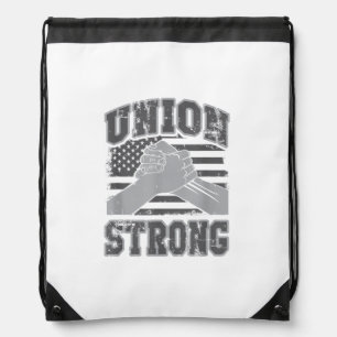 Union Strong -  Union Worker - Labor Day Drawstring Bag