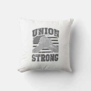 Union Strong - Union Worker - Labor Day Throw Pillow