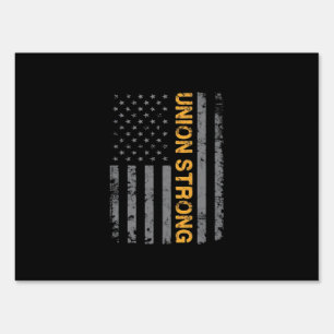 Union Strong With American Flag Classic Sign