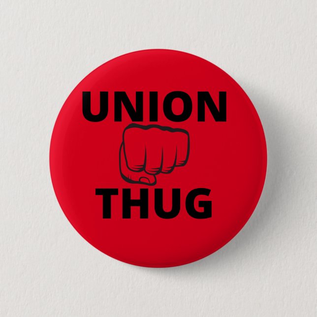 Union Thug Button (Front)