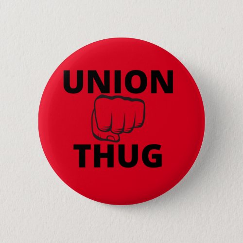 Union Thug Button